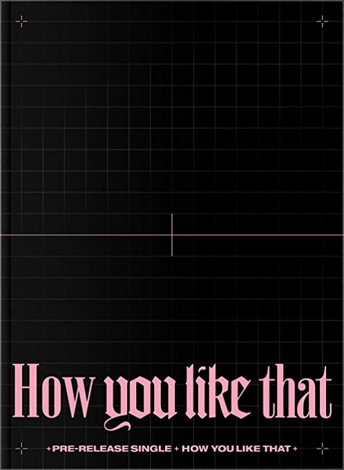 BLACKPINK Single Album How You Like That