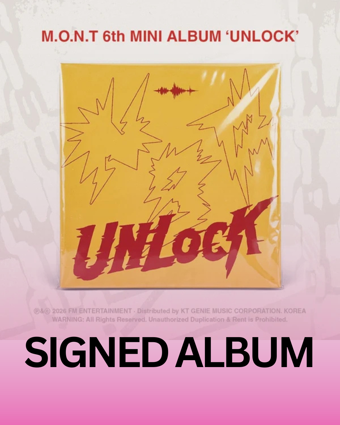 EU SIGNED EVENT - M.O.N.T - UNLOCK - PREORDER
