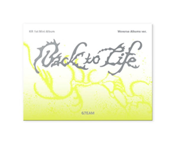 &TEAM - KR 1st Mini Album [Back to Life] (Weverse Albums ver.)