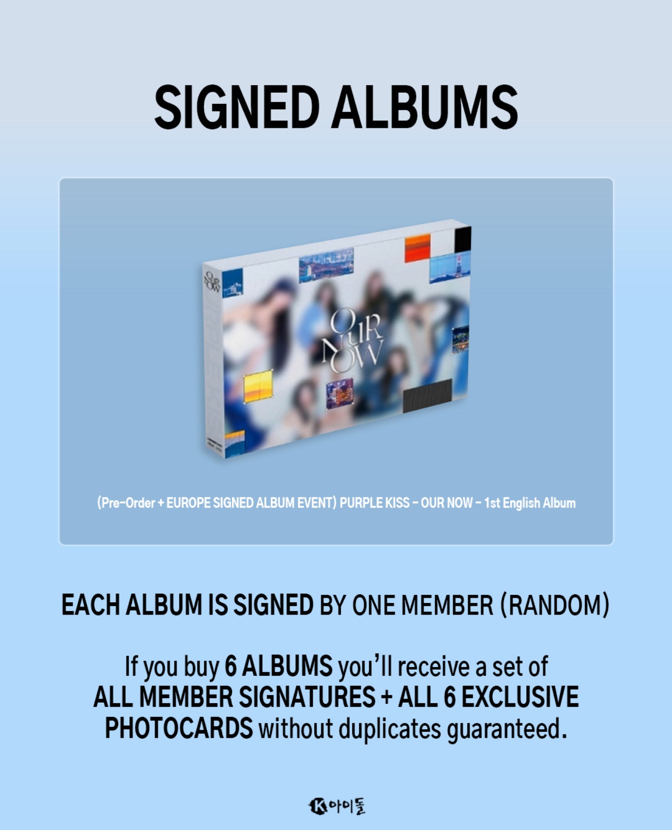 SIGNED EU EVENT- Purple Kiss – Our Now