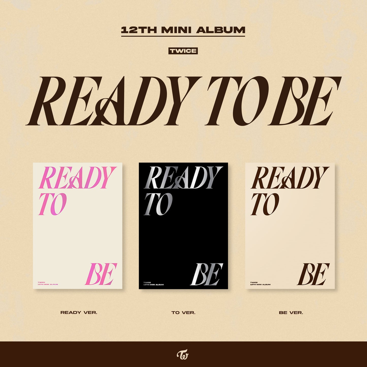 [TWICE] 12th Mini Album [READY TO BE]